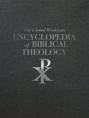 cover image of Global Wesleyan Encyclopedia of Biblical Theology